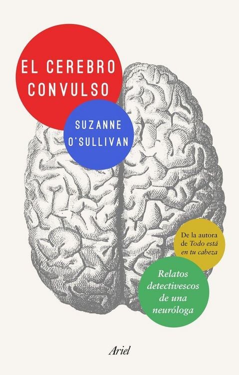 Produktbild: El cerebro convulso : relatos detectivescos de una neur&oacute;loga