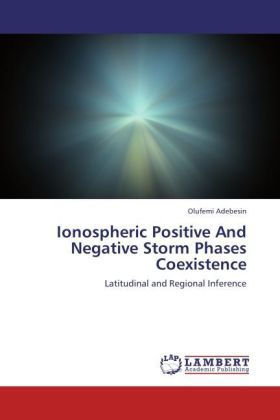 Produktbild: Adebesin, O: Ionospheric Positive And Negative Storm Phases