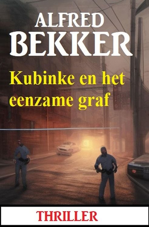 Produktbild: Kubinke en het eenzame graf: Thriller