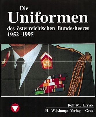 Produktbild: Die Fahrzeuge, Flugzeuge, Uniformen und Waffen des &ouml;sterreichischen...