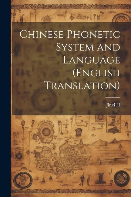 Produktbild: Chinese Phonetic System and Language (English Translation)