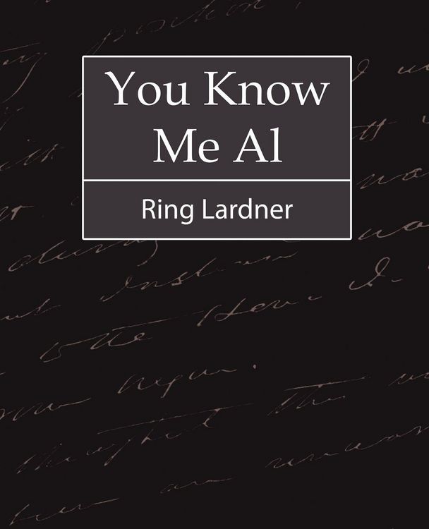 Produktbild: You Know Me Al - Ring Lardner