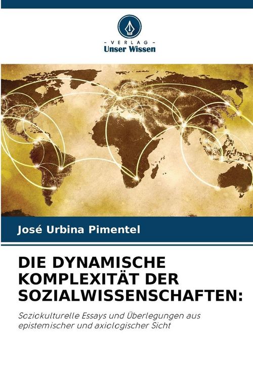 Produktbild: Die Dynamische Komplexit&auml;t der Sozialwissenschaften: