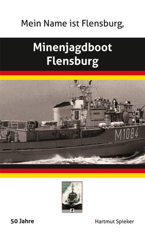 Produktbild: Meine Name ist Flensburg, Minenjagdboot Flensburg