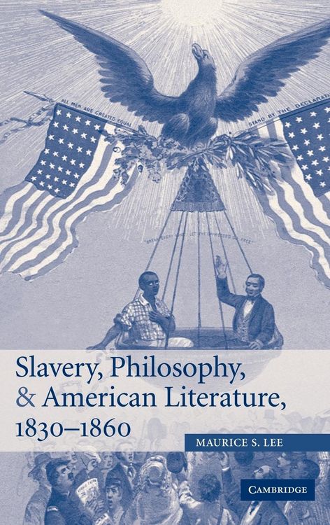Produktbild: Slavery, Philosophy, and American Literature, 1830-1860