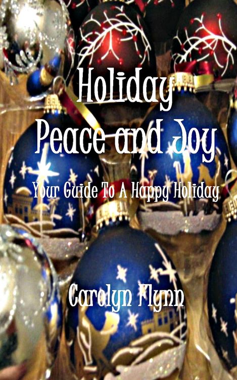 Produktbild: Holiday Peace And Joy: Your Guide To A Happy Holiday