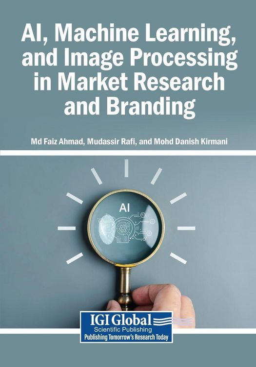 Produktbild: AI, Machine Learning, and Image Processing in Market Research and Branding