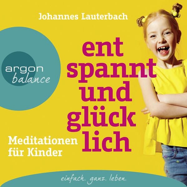 Produktbild: Entspannt und gl&uuml;cklich