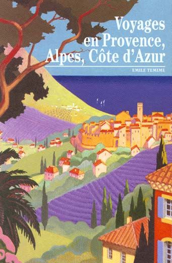 Produktbild: Voyages en Provence, Alpes, C&ocirc;te d'Azur
