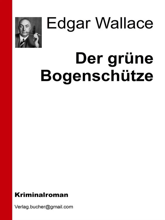 Produktbild: Der gr&uuml;ne Bogensch&uuml;tze