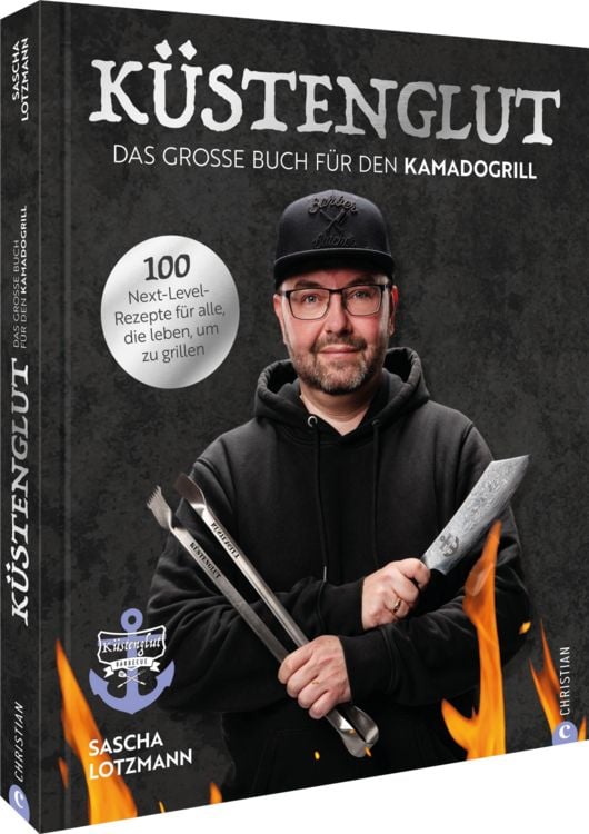 Produktbild: Küstenglut: Das gro&szlig;e Buch f&uuml;r den Kamadogrill