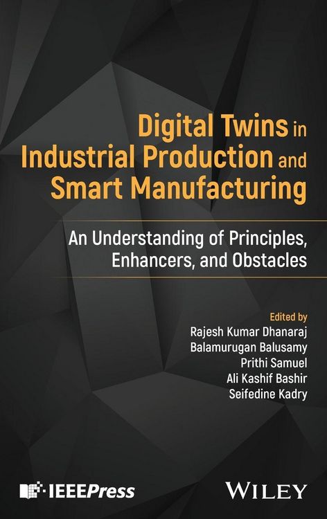 Produktbild: Digital Twins in Industrial Production and Smart Manufacturing