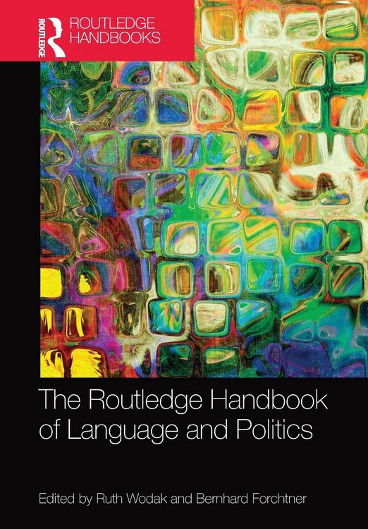 Produktbild: The Routledge Handbook of Language and Politics