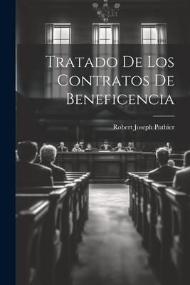 Produktbild: Tratado De Los Contratos De Beneficencia