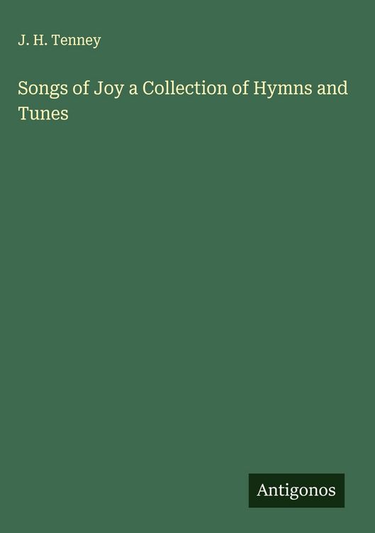 Produktbild: Songs of Joy a Collection of Hymns and Tunes