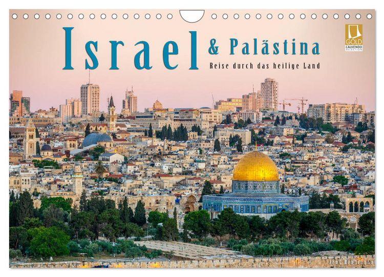 Produktbild: Israel & Pal&auml;stina - Reise durch das heilige Land (Wandkalender 2026 DIN A4 quer), CALVENDO Monatskalender