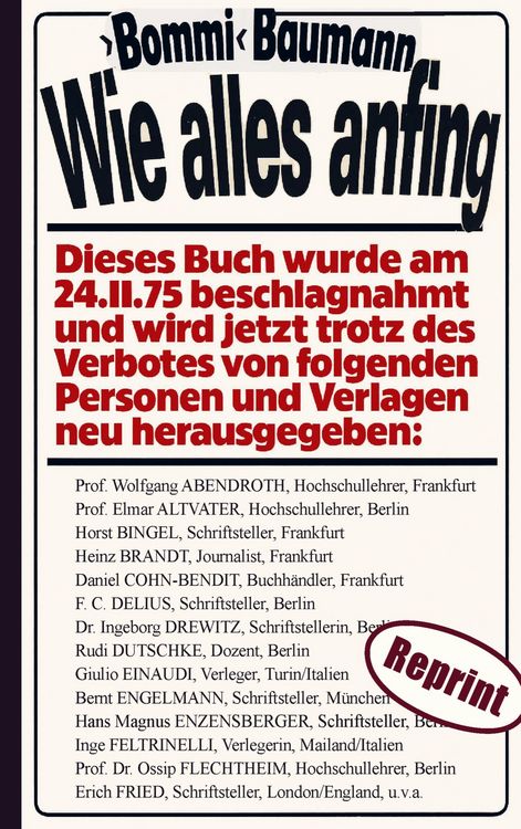 Produktbild: Wie alles anfing (Reprint) - Der pers&ouml;nliche Bericht eines deutschen Stadtguerilleros aus dem Umfeld der RAF