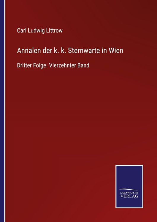 Produktbild: Annalen der k. k. Sternwarte in Wien