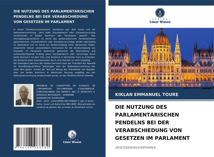 Produktbild: Die Nutzung des Parlamentarischen Pendelns bei der Verabschiedung von Gesetzen im Parlament
