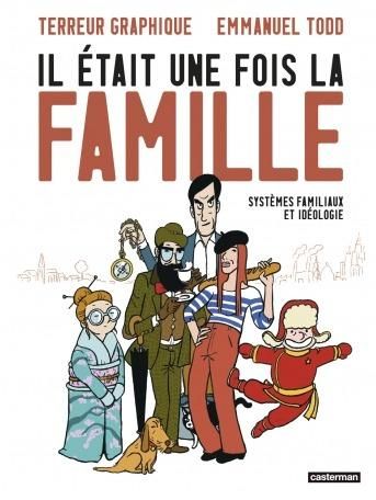 Produktbild: Il &eacute;tait une fois la famille : syst&egrave;mes familiaux et id&eacute;ologie