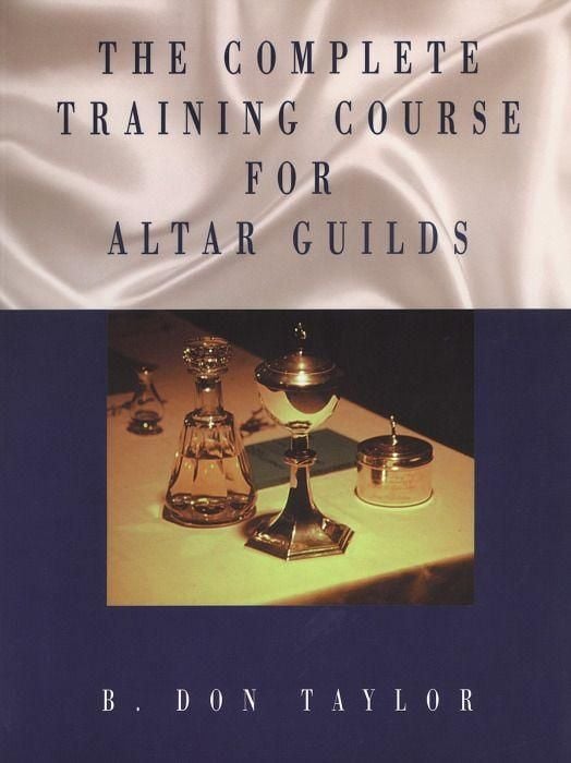 Produktbild: The Complete Training Course for Altar Guilds