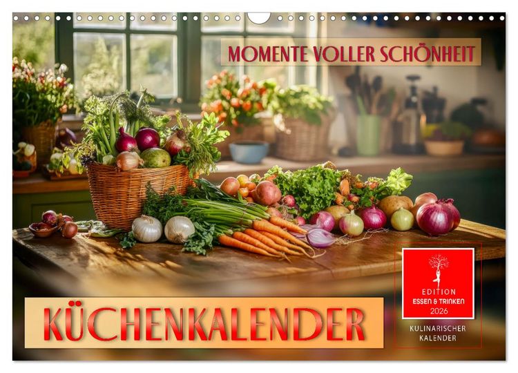 Produktbild: K&uuml;chenkalender - Momente voller Sch&ouml;nheit (Wandkalender 2026 DIN A3 quer), CALVENDO Monatskalender