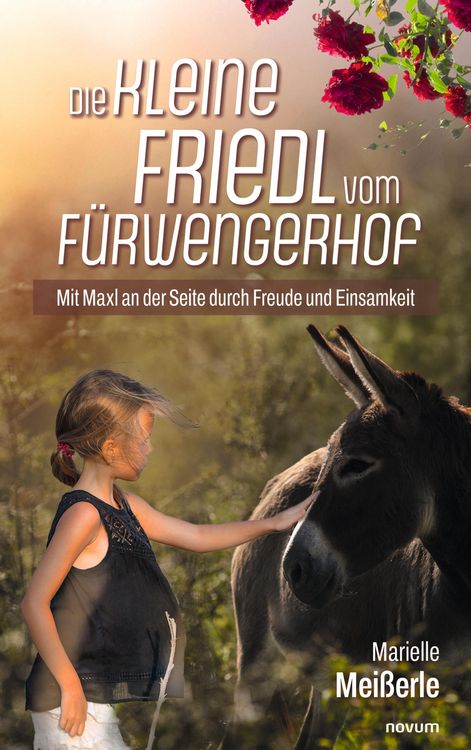 Produktbild: Die kleine Friedl vom F&uuml;rwengerhof