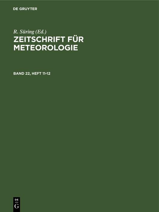 Produktbild: Zeitschrift f&uuml;r Meteorologie. Band 22, Heft 11-12