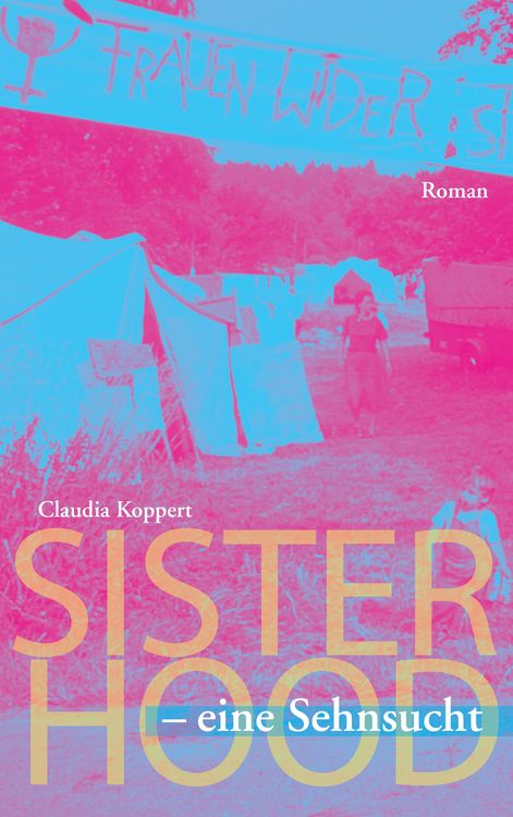 Produktbild: Sisterhood - eine Sehnsucht