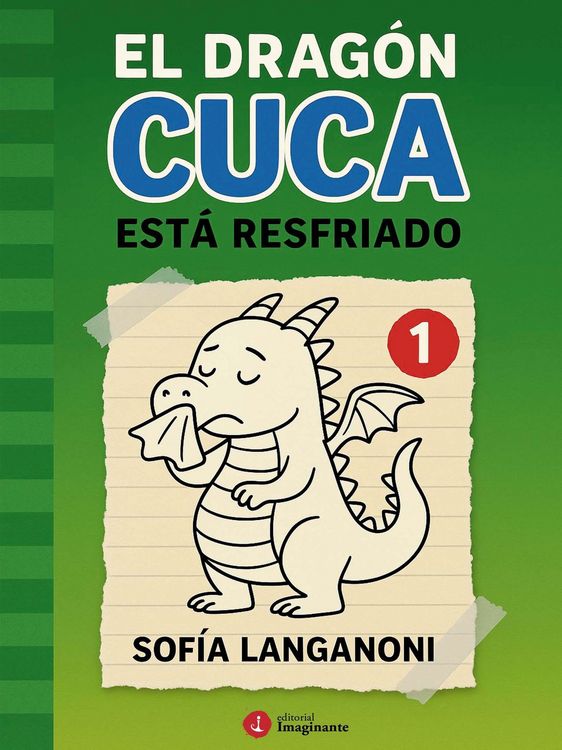 Produktbild: El drag&oacute;n Cuca est&aacute; resfriado