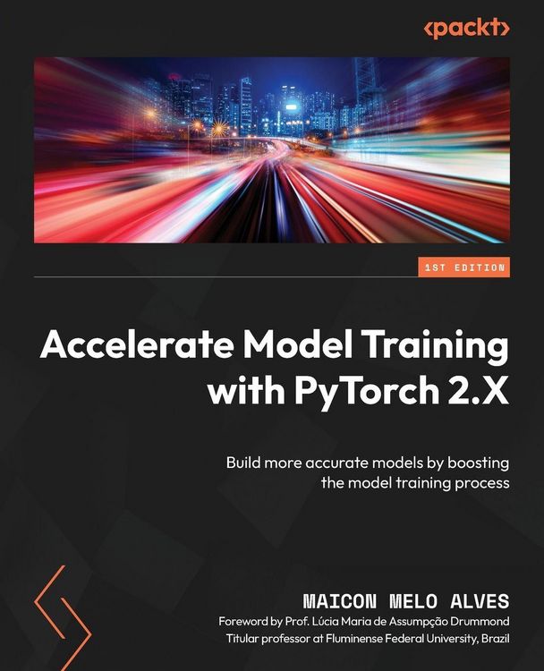 Produktbild: Accelerate Model Training with PyTorch 2.X