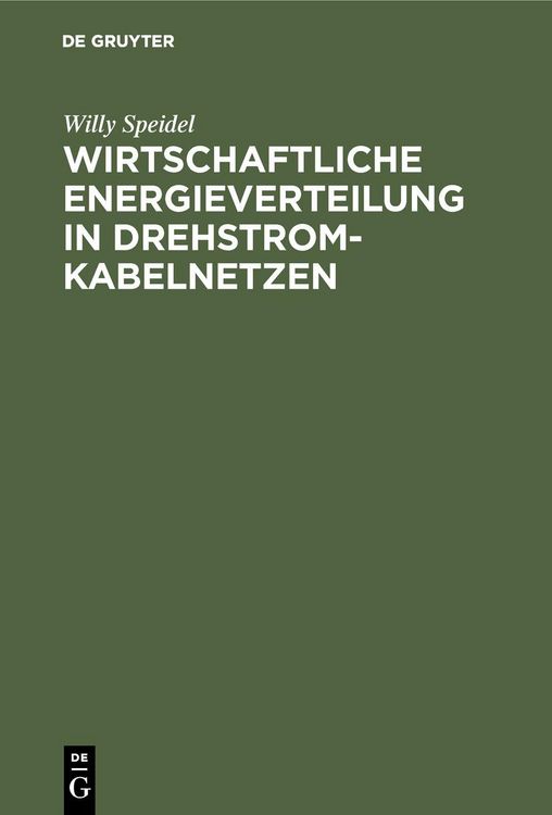 Produktbild: Wirtschaftliche Energieverteilung in Drehstromkabelnetzen