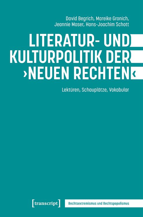 Produktbild: Literatur- und Kulturpolitik der &rsaquo;Neuen Rechten&lsaquo;