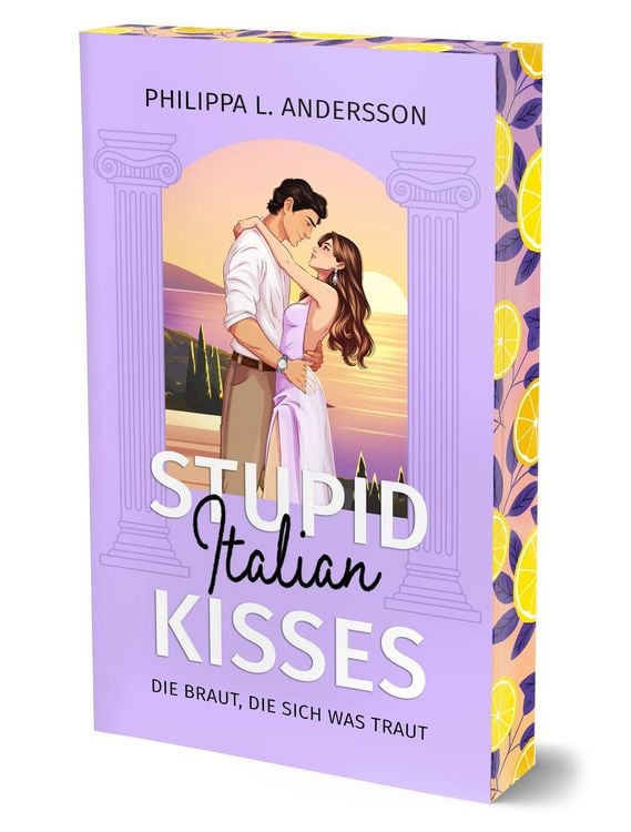 Produktbild: Stupid Italian Kisses - Die Braut, die sich was traut