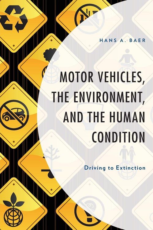 Produktbild: Motor Vehicles, the Environment, and the Human Condition