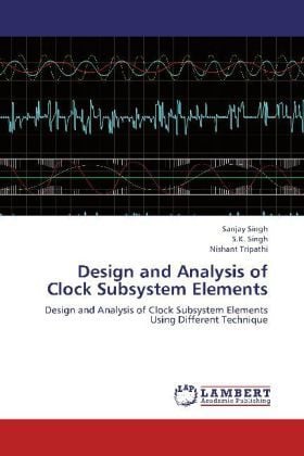 Produktbild: Singh, S: Design and Analysis of Clock Subsystem Elements