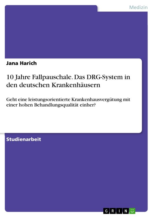 Produktbild: 10 Jahre Fallpauschale. Das DRG-System in den deutschen Krankenh&auml;usern
