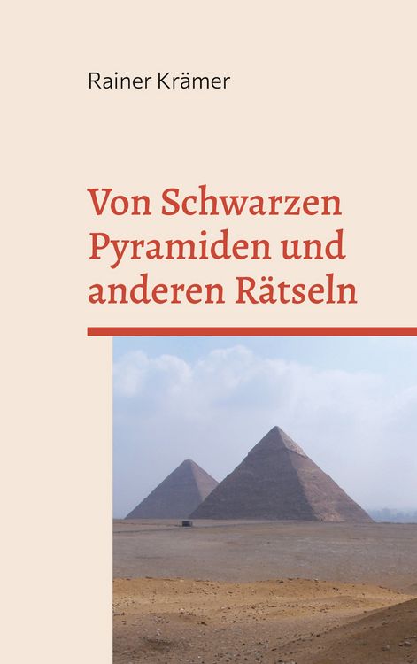 Produktbild: Von Schwarzen Pyramiden und anderen R&auml;tseln