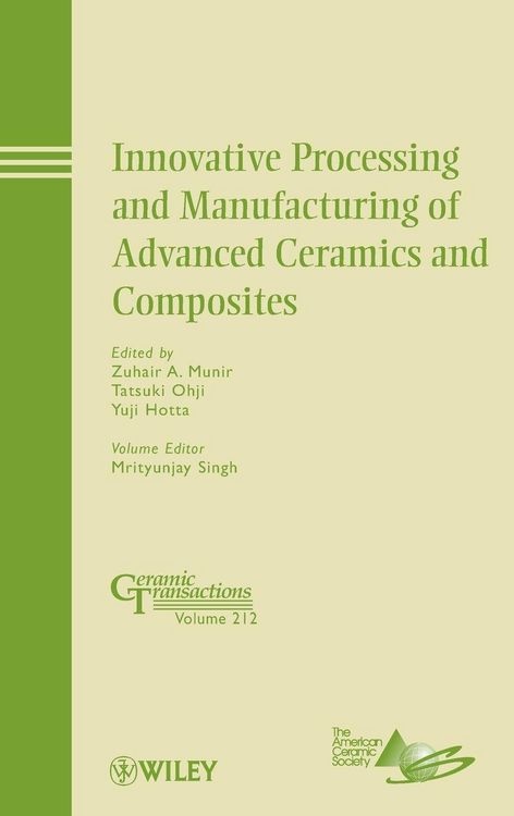Produktbild: Innovative Processing and Manufacturing of Advanced Ceramics and Composites