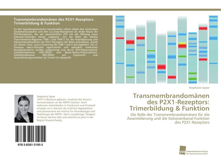 Produktbild: Transmembrandom&auml;nen des P2X1-Rezeptors: Trimerbildung & Funktion