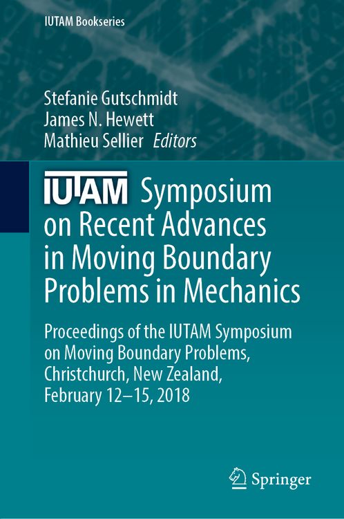 Produktbild: IUTAM Symposium on Recent Advances in Moving Boundary Problems in Mechanics