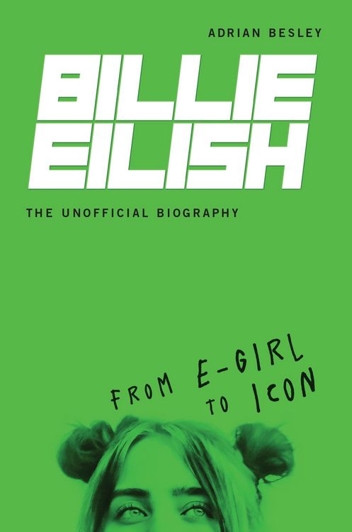 Produktbild: Billie Eilish, The Unofficial Biography