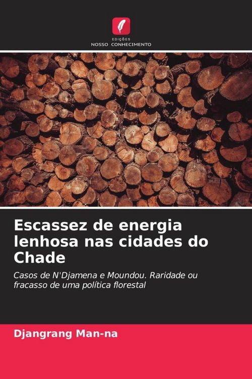 Produktbild: Escassez de energia lenhosa nas cidades do Chade