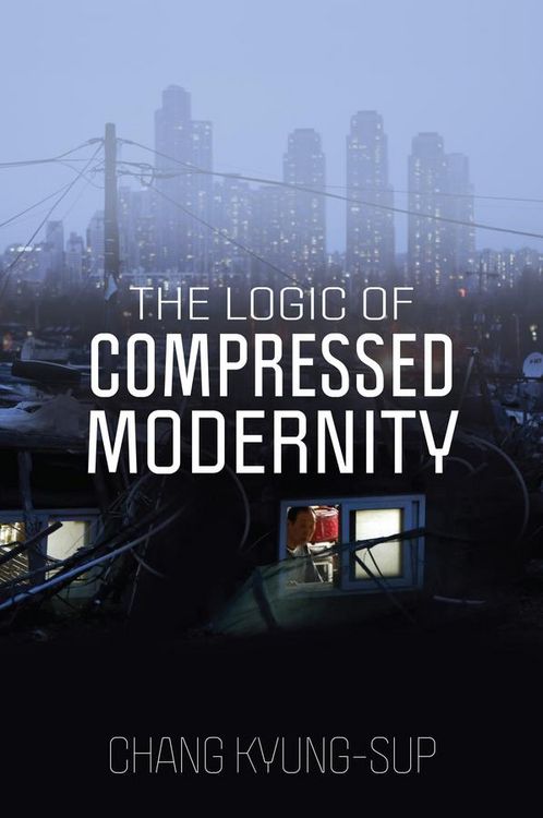 Produktbild: Logic of Compressed Modernity