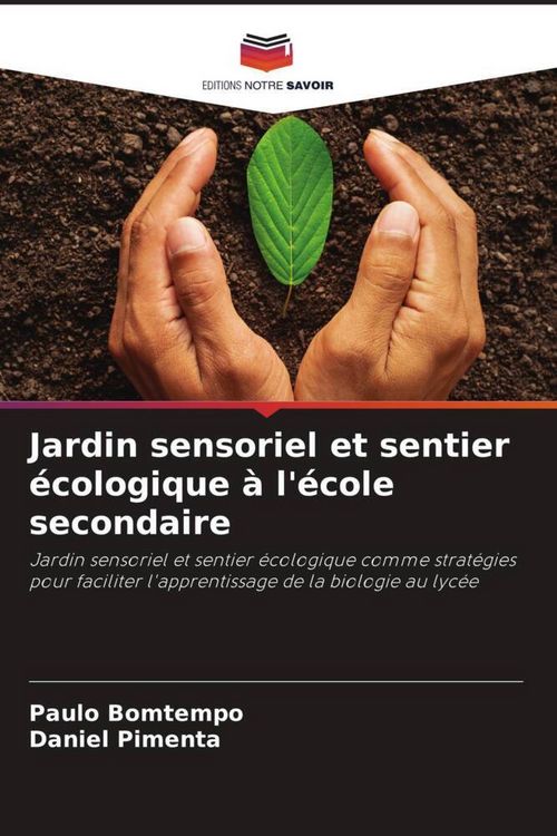 Produktbild: Jardin sensoriel et sentier &eacute;cologique &agrave; l'&eacute;cole secondaire