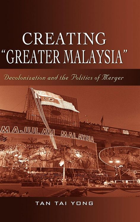 Produktbild: Creating "Greater Malaysia"