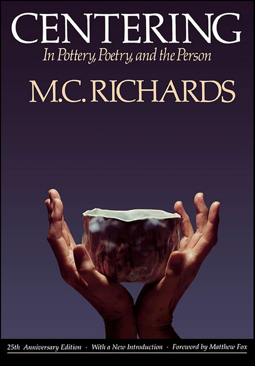 Produktbild: Centering in Pottery, Poetry, and the Person