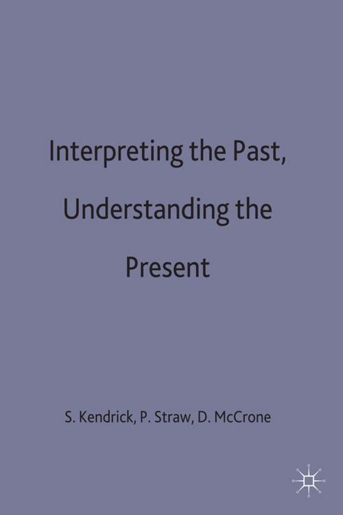 Produktbild: Interpreting the Past, Understanding the Present