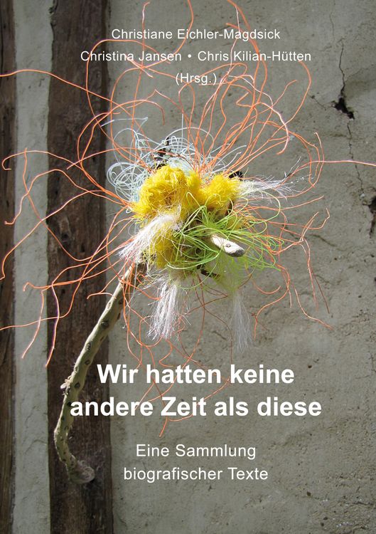 Produktbild: Wir hatten keine andere Zeit als diese