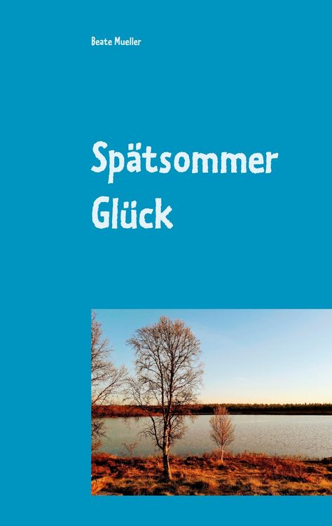 Produktbild: Sp&auml;tsommer Gl&uuml;ck